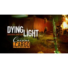 《消逝的光芒》  美食與貨物 中文數位版DLC(Dying Light - Cuisine & Cargo)